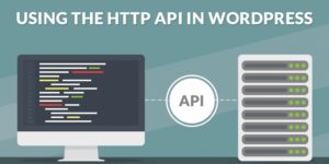 关于WordPress HTTP API的一些知识点
