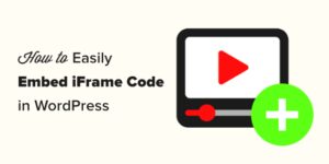 如何在WordPress嵌入iFrame代码